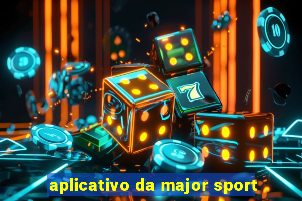 aplicativo da major sport